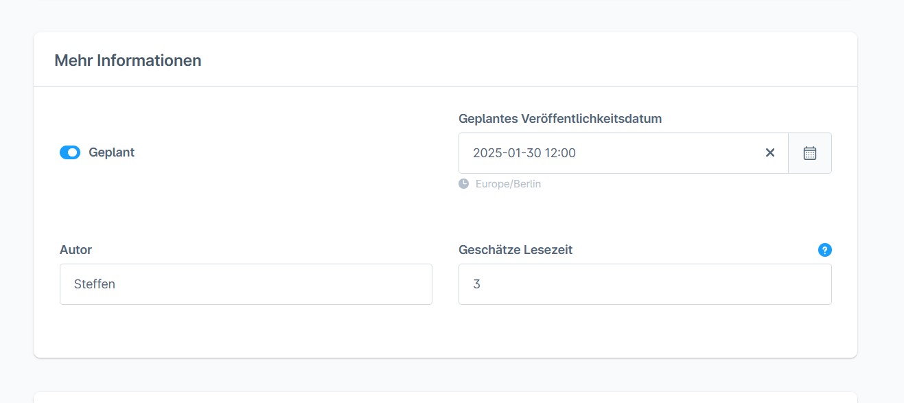 Formular zur Planung eines Blogbeitrags mit Autor, Veröffentlichungsdatum und geschätzter Lesezeit.
